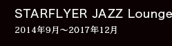 STARFLYER Jazz Lounge